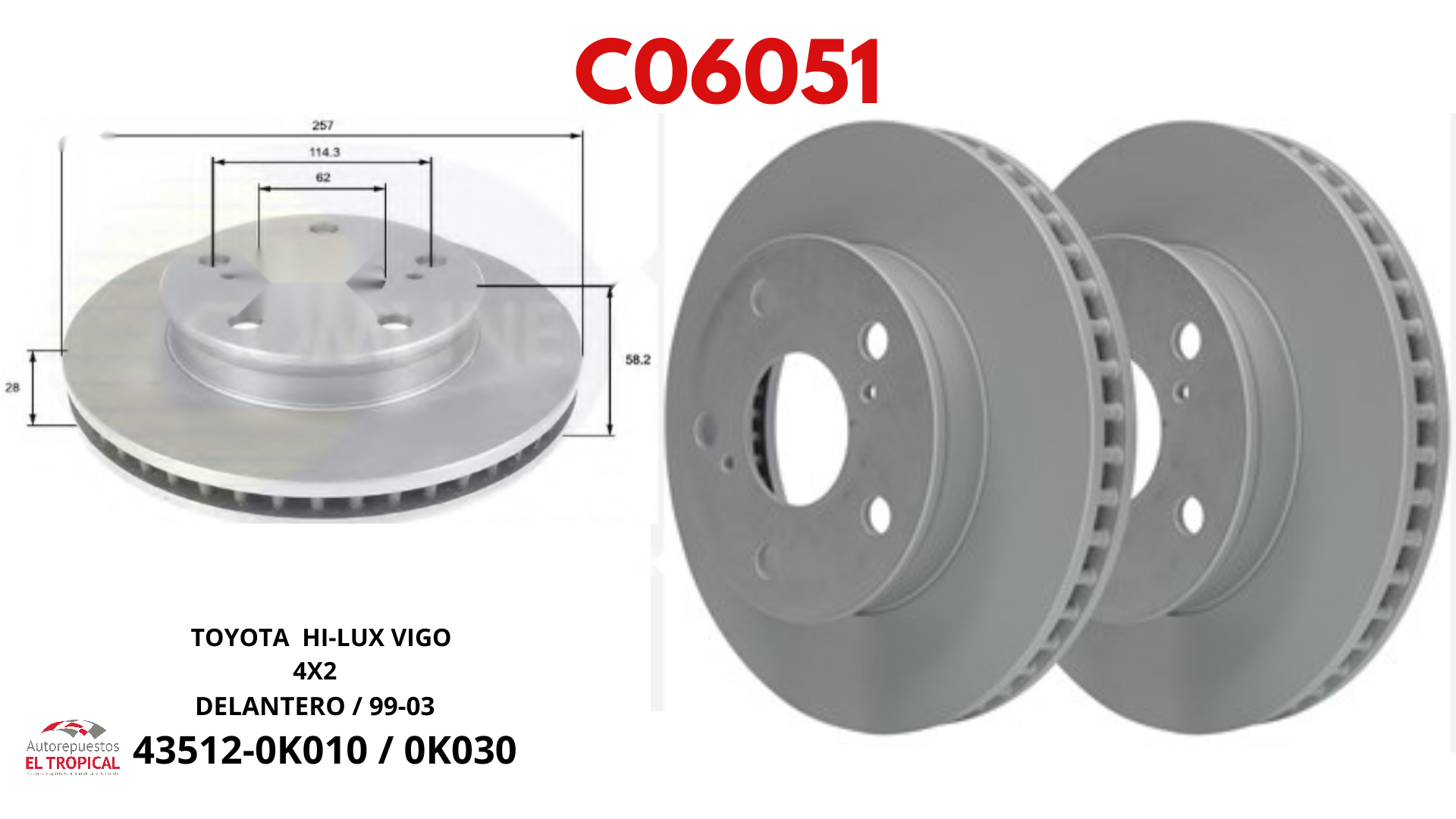 DISCO DE FRENO HILUX VIGO 2WD 43512-0K010