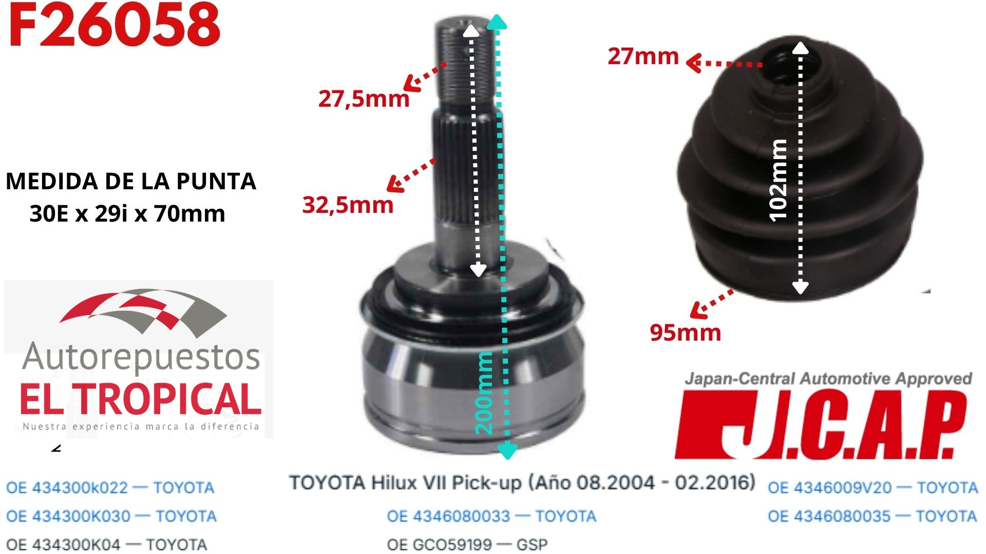 Punta de Eje   N10022H0 TACOMA,FORTUNER,HILUX 1GDFTV,2TRFE