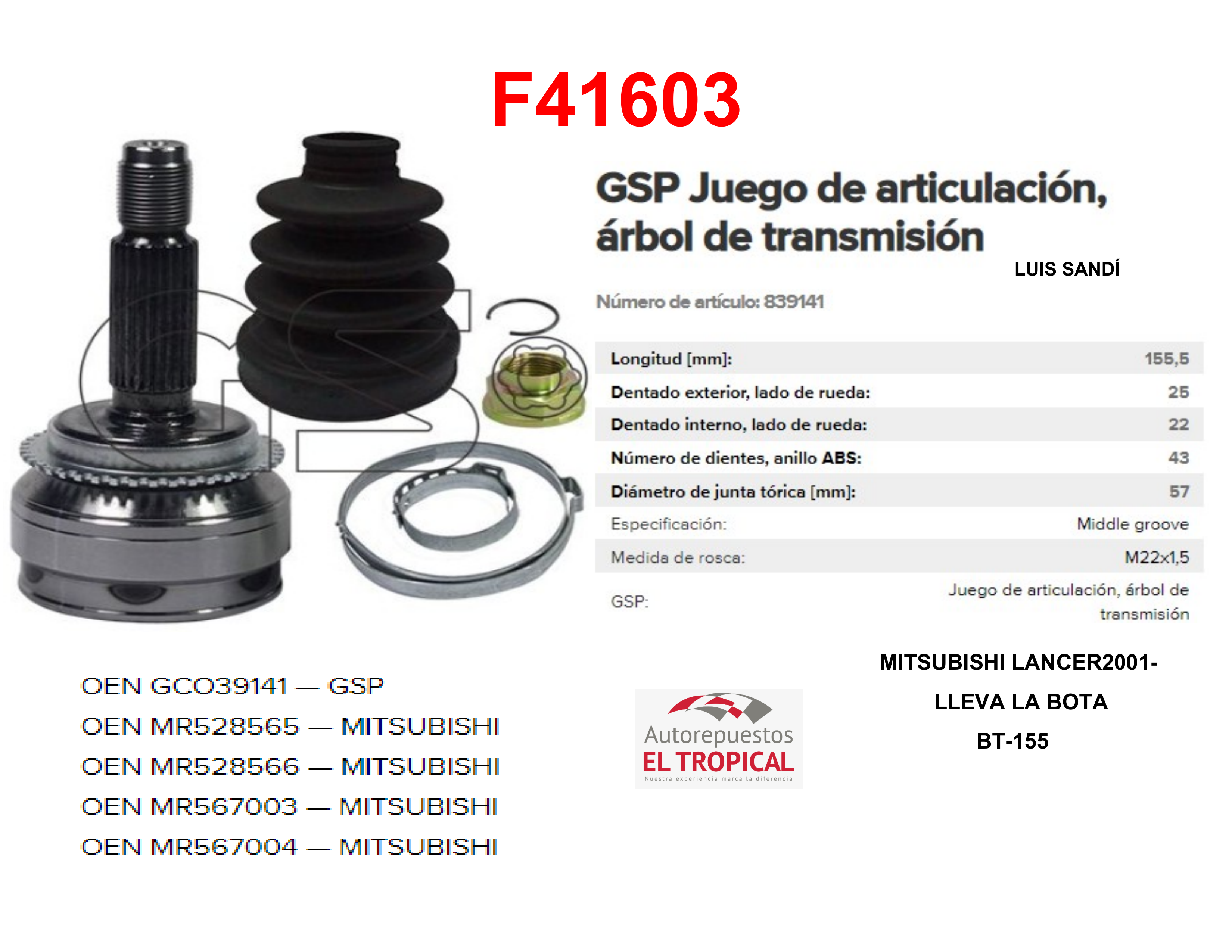 PUNTA EJE LANCER, MIRAGE 1.5 01- C/ABS