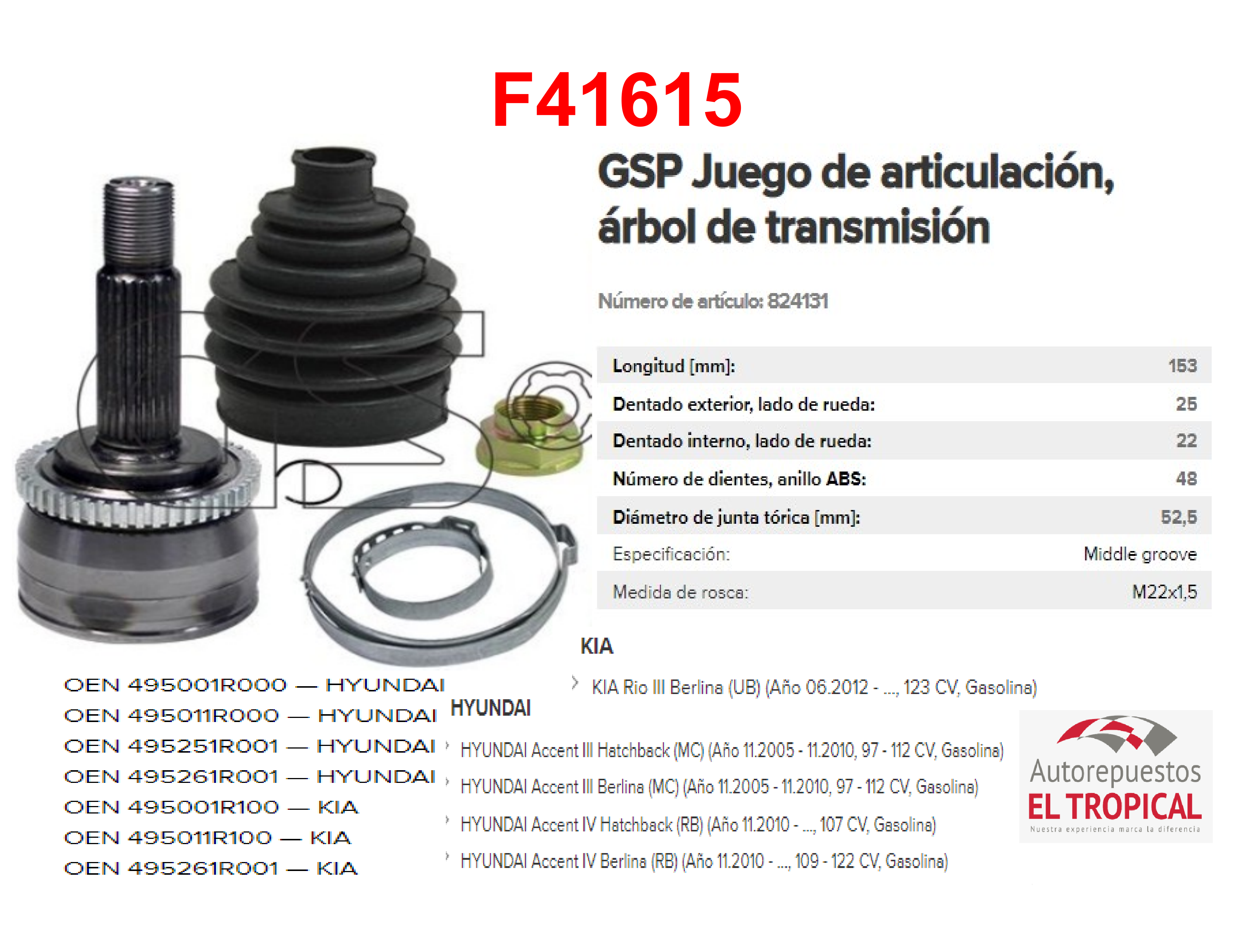PUNTA EJE ACCENT 05-, RIO 10- C/ABS