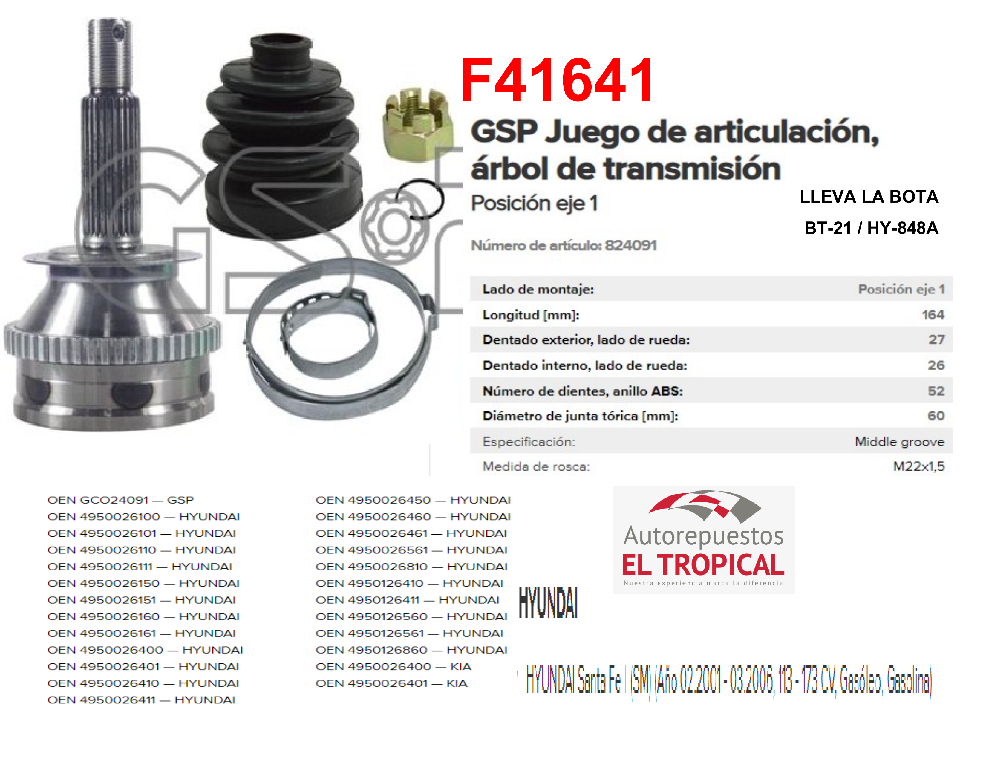 PUNTA EJE SANTA-FE 2.0 4X4 01-,2.4/2.7