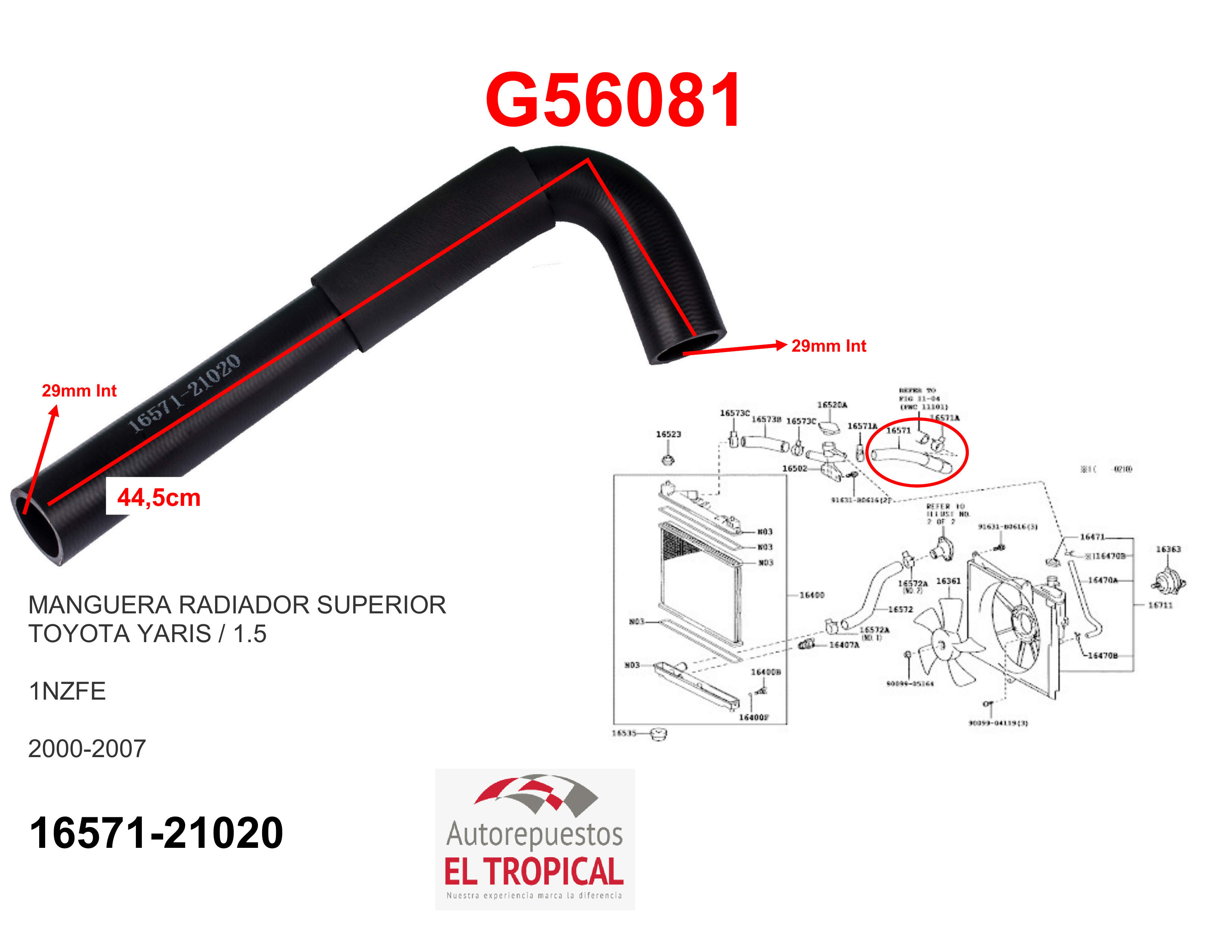Manguera radiador superior YARIS 1.5 00-