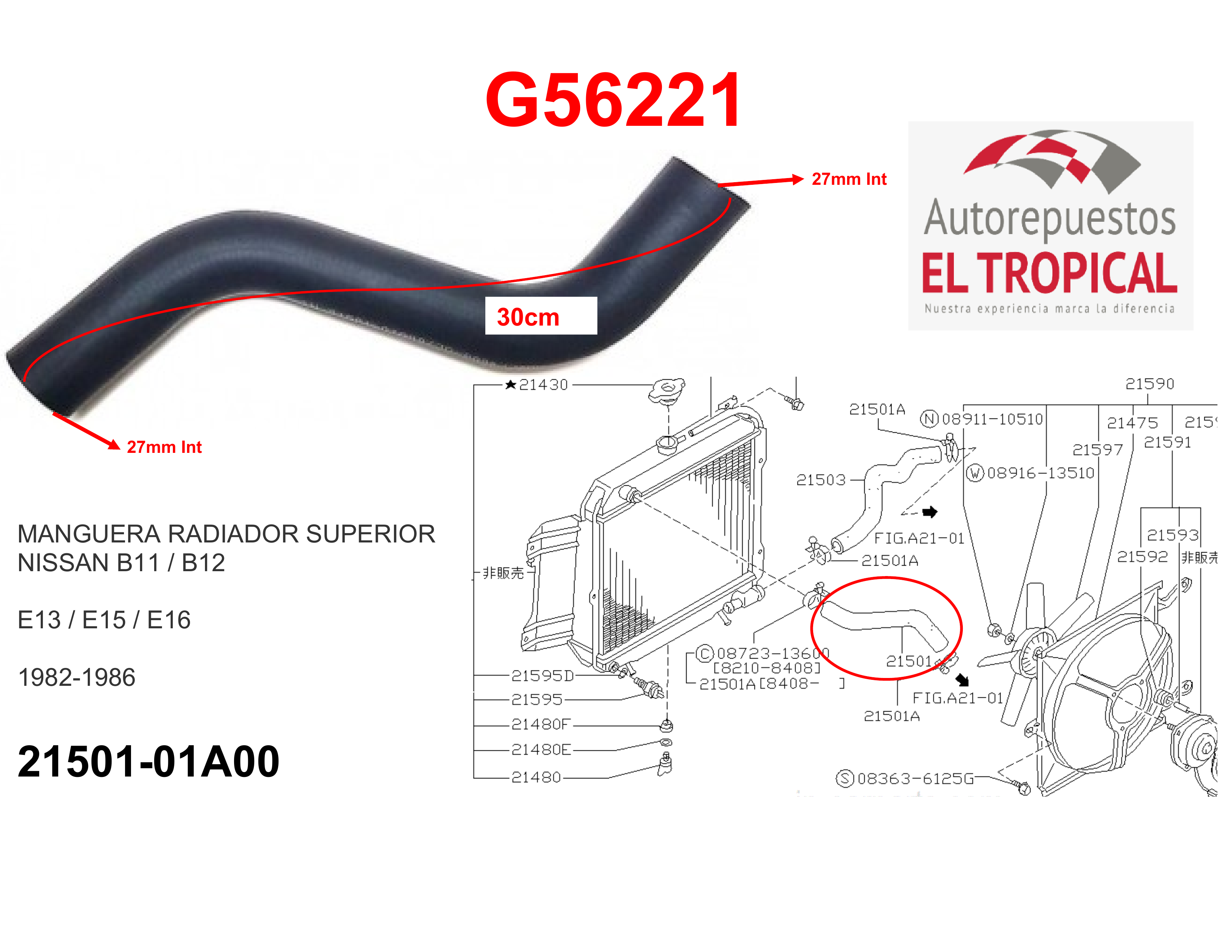 Manguera radiador superior B11,B12,E15 82-86