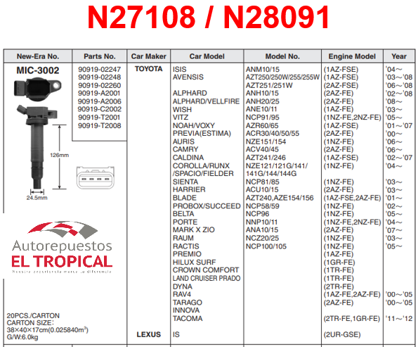 BOBINA DELANTERO Sistema 1GC118F 1AZ/2AZFE 00-05/2Z